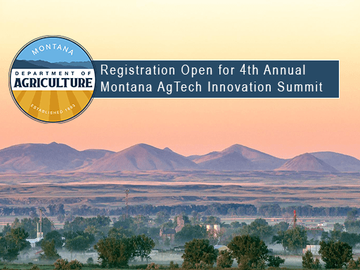 Montana Ag Technology Innovation Summit Opens Registration